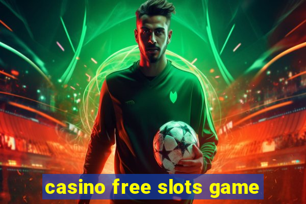 casino free slots game