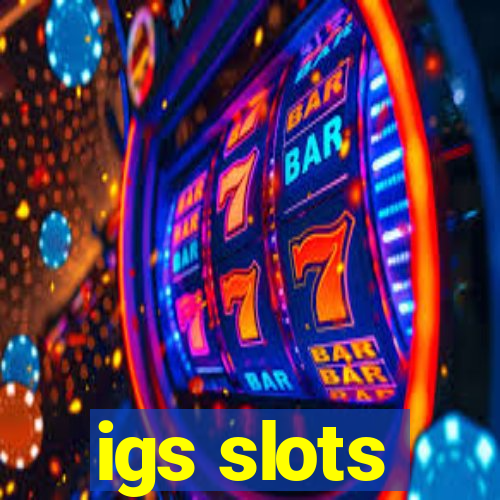 igs slots