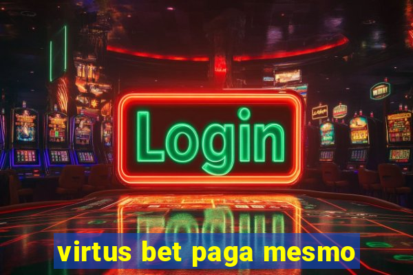 virtus bet paga mesmo