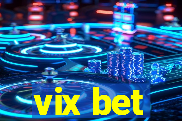 vix bet