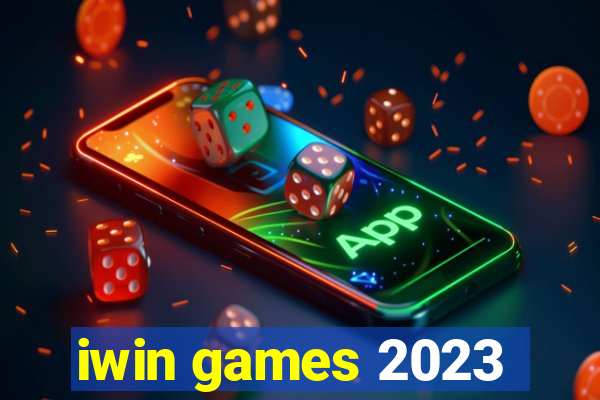 iwin games 2023