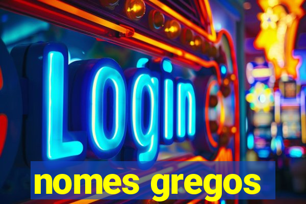 nomes gregos