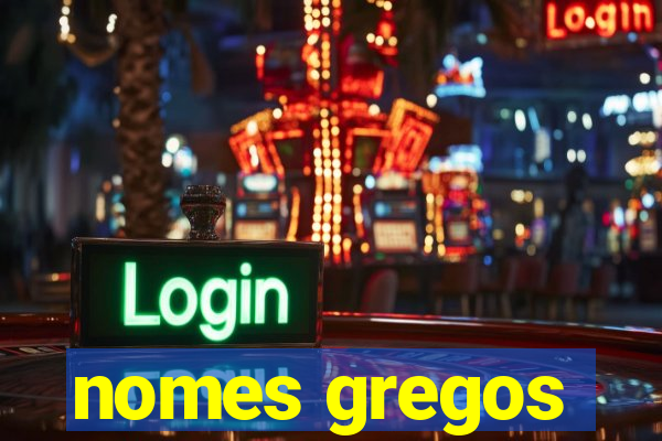 nomes gregos