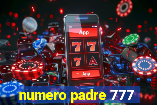 numero padre 777