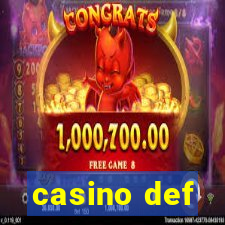 casino def