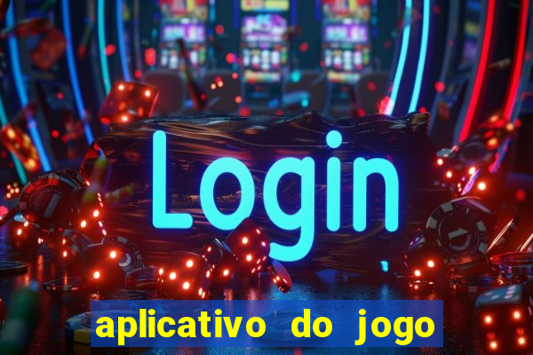 aplicativo do jogo do tig