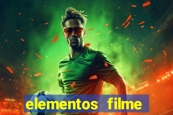 elementos filme completo dublado