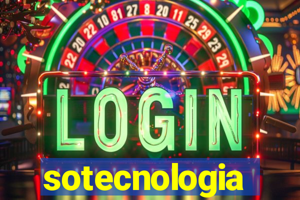 sotecnologia