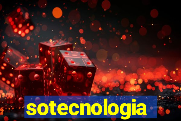 sotecnologia