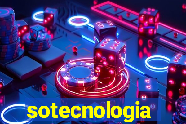 sotecnologia