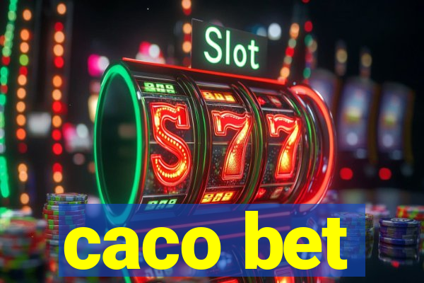 caco bet