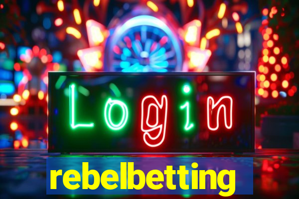 rebelbetting