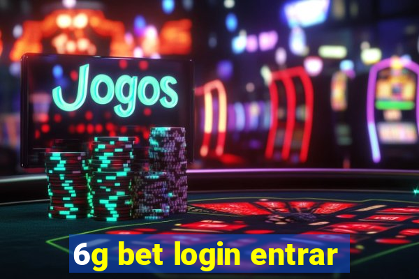 6g bet login entrar