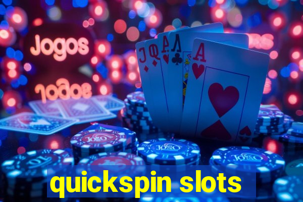 quickspin slots