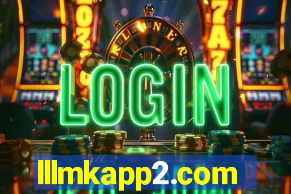 lllmkapp2.com