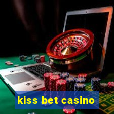 kiss bet casino