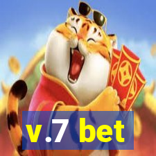 v.7 bet