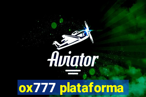 ox777 plataforma