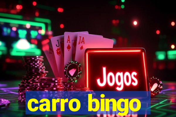 carro bingo