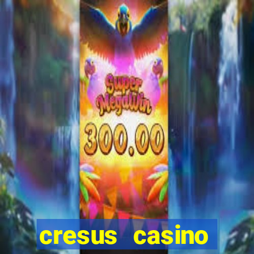 cresus casino service client