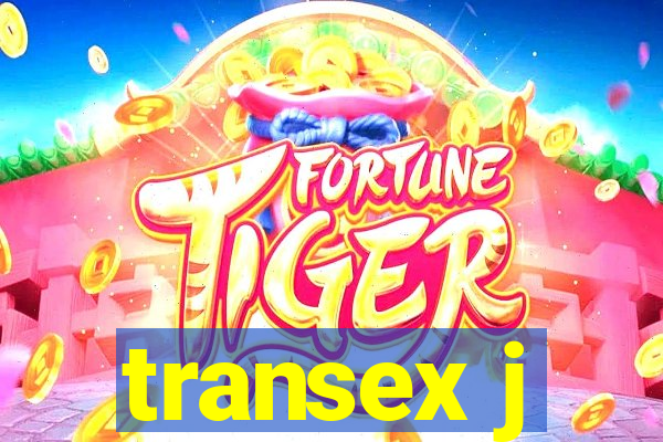 transex j