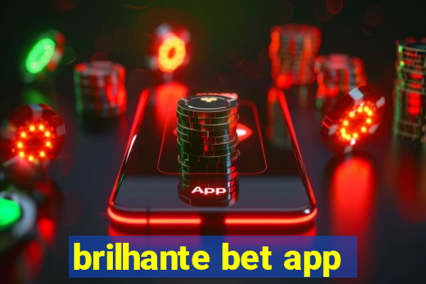 brilhante bet app