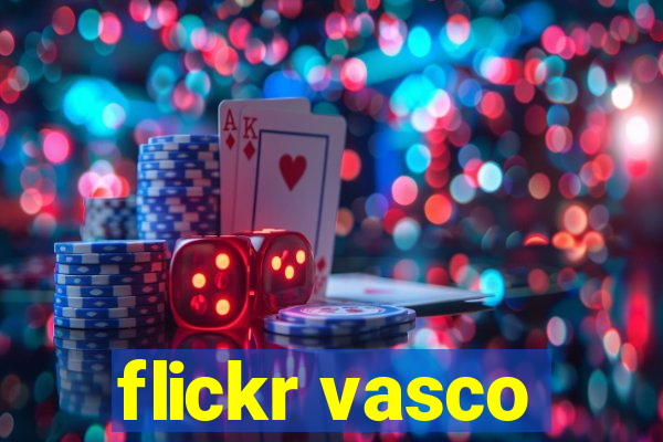 flickr vasco