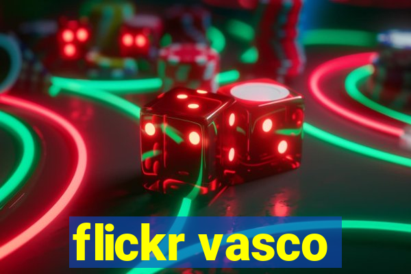 flickr vasco