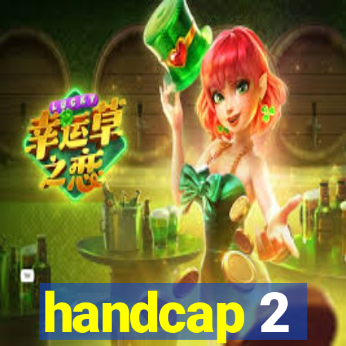 handcap 2