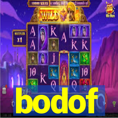 bodof