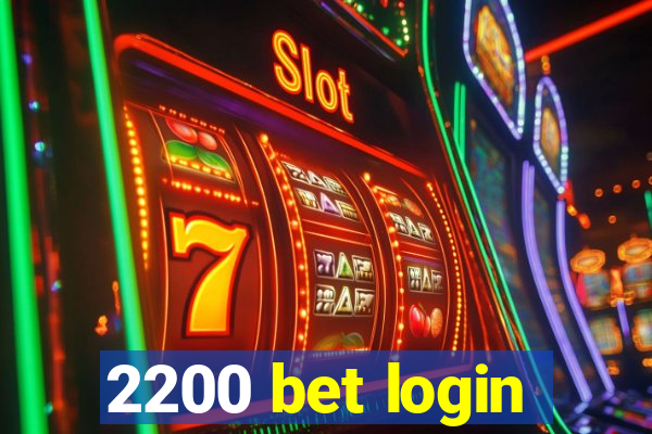 2200 bet login