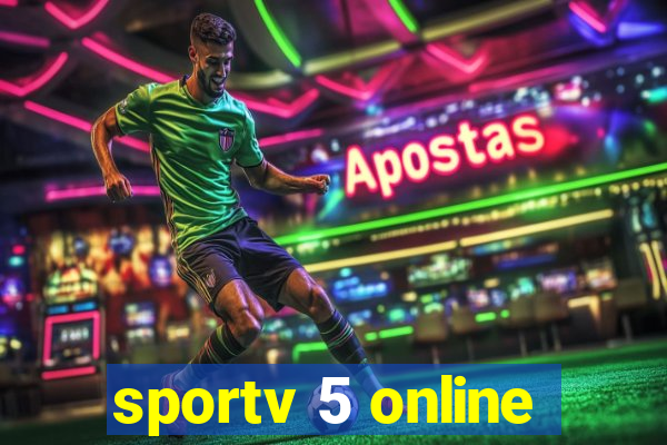 sportv 5 online