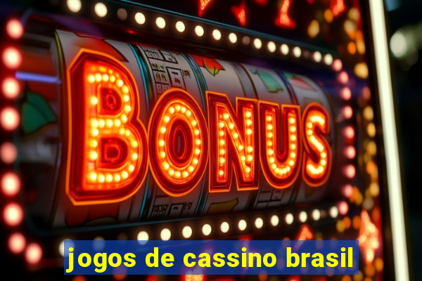 jogos de cassino brasil