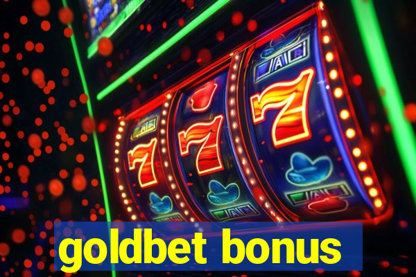 goldbet bonus