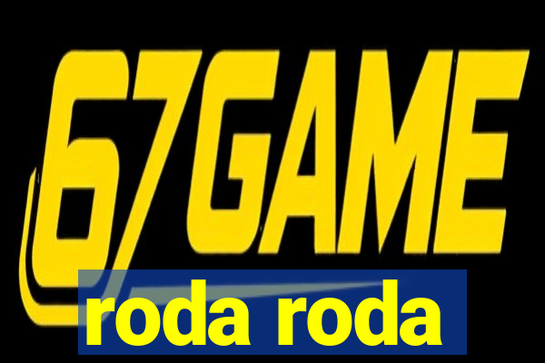 roda roda