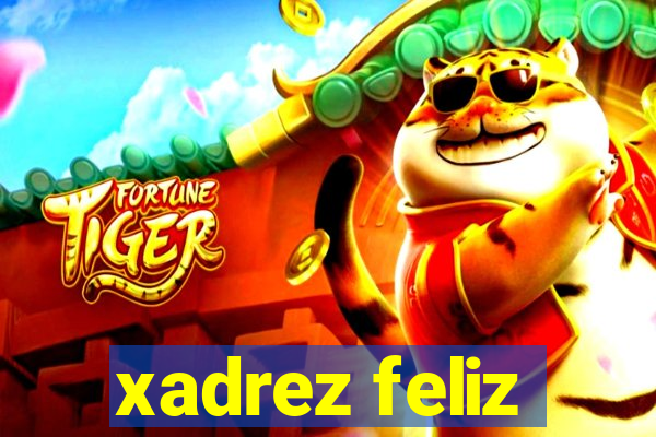 xadrez feliz