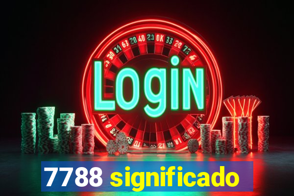 7788 significado