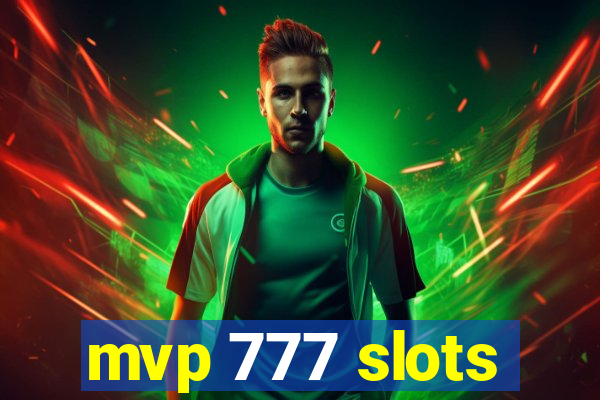 mvp 777 slots