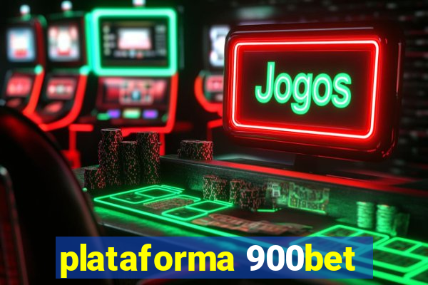 plataforma 900bet