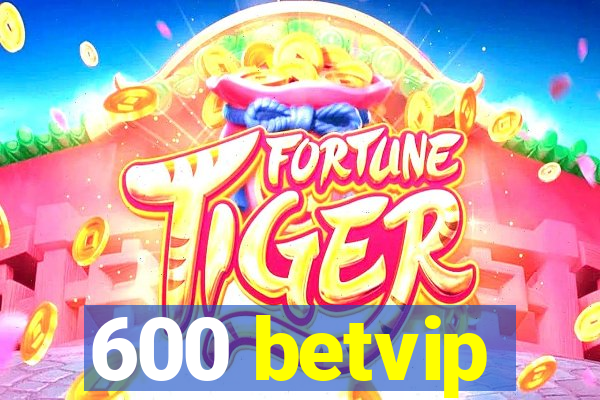 600 betvip