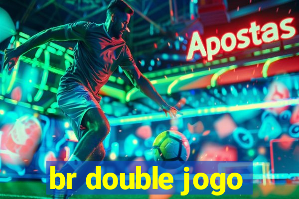 br double jogo