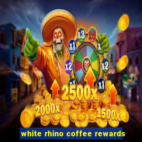 white rhino coffee rewards