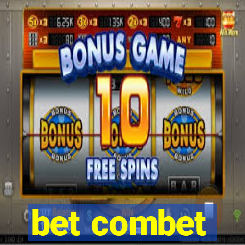 bet combet