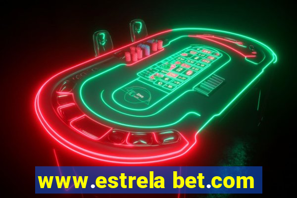 www.estrela bet.com