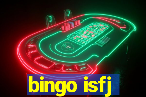 bingo isfj