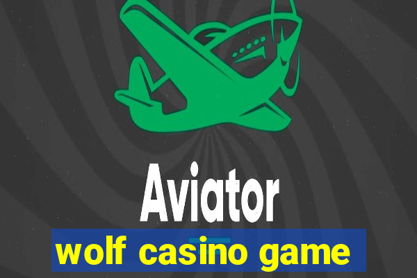 wolf casino game