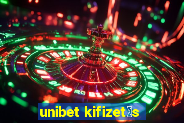 unibet kifizet茅s