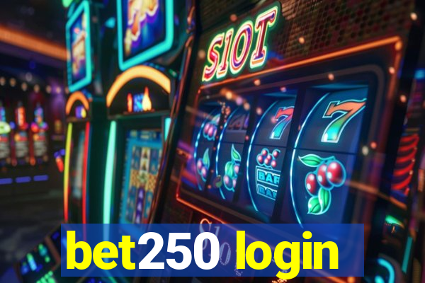 bet250 login