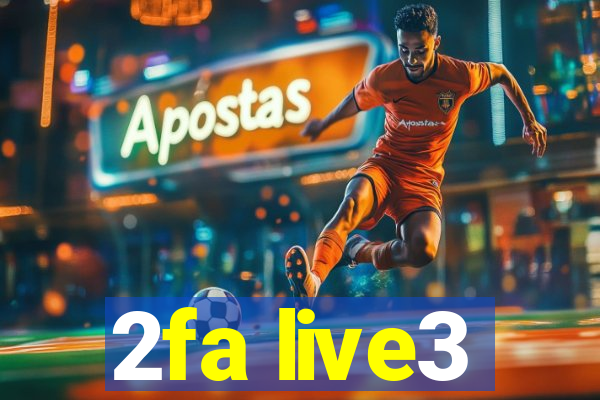 2fa live3