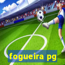 fogueira pg